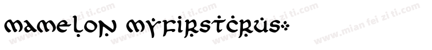 Mamelon MyFirstCrus字体转换